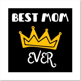 Best Mom Ever Posters and Art